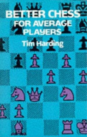 Tapa de Better chess for average players