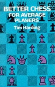 Tapa de Better chess for average players