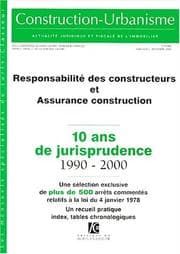 Tapa de Responsabilite des constructeurs et assurance construction - 10 ans de juri