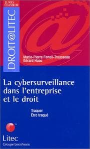 Tapa de La cybersurveillance dans l'entreprise et le droit