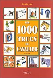 Tapa de Les 1000 trucs du cavalier