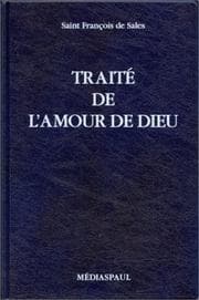 Tapa de Le traité de l'amour de Dieu