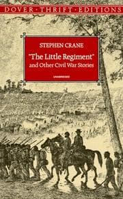 Tapa de "The little regiment" and other Civil War stories