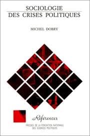 Tapa de Sociologie des crises politiques