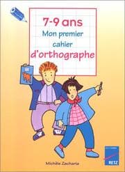 Tapa de Mon premier cahier d'orthographe, 7-9 ans