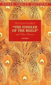 Tapa de "The fiddler of the reels" and other stories