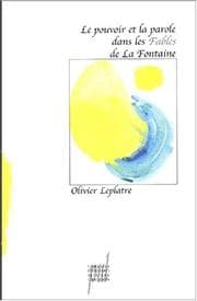 Tapa de Le pouvoir et la parole dans les fables de la fontaine