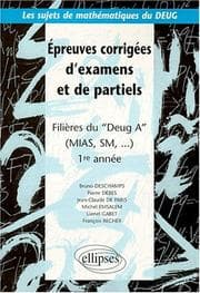 Tapa de Epreuves corrigées d'examens et de partiels, filières Deug A, MIAS et SM, 1ère année