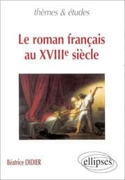 Tapa de Le roman français au XVIIIe siècle