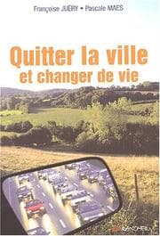 Tapa de Quitter la ville et changer de vie