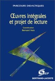 Tapa de Oeuvres intégrales et projet de lecture