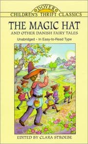 Tapa de The magic hat and other Danish fairy tales