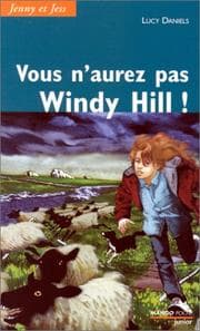Tapa de Vous n'aurez pas Windy Hill! (Jenny et Jess #2)