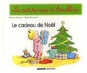Tapa de Le Cadeau de Noël (LA PETITE VIE D'APPOLINE) (French Edition)