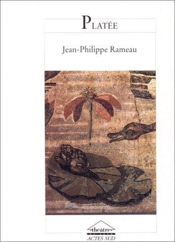Tapa de Platée. Coédition Théâtre de Caen