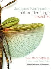 Tapa de Nature démiurge. Collection d'insectes de Jacques Kerchache