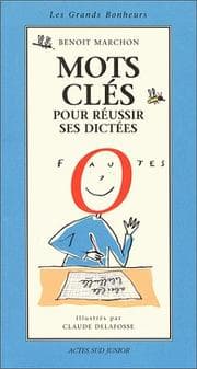 Tapa de Mots clés pour réussir ses dictées