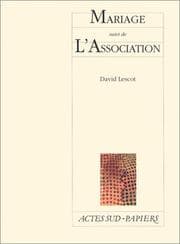 Tapa de Mariage, suivi de "L'Association"