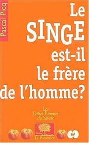 Tapa de Le singe est-il le frere de l'homme ?
