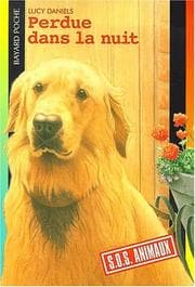 Tapa de Perdue dans la nuit (Petits Compagnons: S.O.S. Animaux)