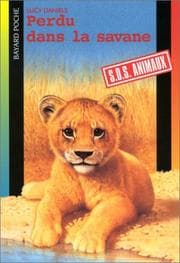 Tapa de Perdu dans la savane (Petits Compagnons: S.O.S. Animaux)