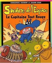 Tapa de Sardine de l'espace. 6, Le capitaine Tout Rouge