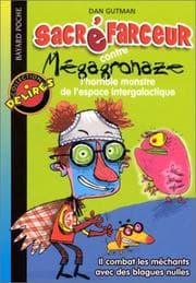 Tapa de Sacré farceur contre Mégagronaze