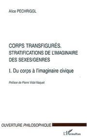 Tapa de Corps transfigures stratifications de l'imaginairedes sexes genres. vol.1