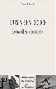 Tapa de L'usine en douce. le travail en perruque