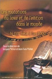 Tapa de Les MUTATIONS DU LIVRE ET DE L'ÉDITION DANS LE MONDE DU XVIIIE SIÈCLE À L'AN 2000