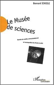 Tapa de Le musee de sciences. montee du modele communicationnel et recomposition du