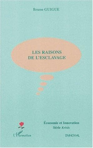 Tapa de Les raisons de l'esclavage