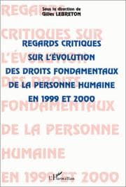 Tapa de Regards critiques sur l'évolution des droits fondamentaux de la personne humaine en 1999 et 2000
