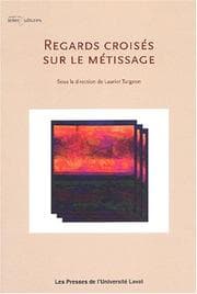 Tapa de Regards croisés sur le métissage