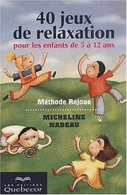 Tapa de 40 jeux de relaxation pour les enfants de 5 à 12 ans