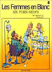 Tapa de Les Femmes en Blanc - tome 8 - SIX FOIES NEUFS (French Edition)