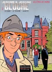 Tapa de Jérôme K. Jérôme Bloche – tome 2 - LES ETRES DE PAPIER (French Edition)
