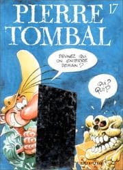Tapa de Pierre Tombal - Tome 17 - Devinez qui on enterre demain ?