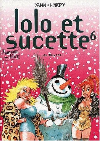 Tapa de Lolo et Sucette, tome 6