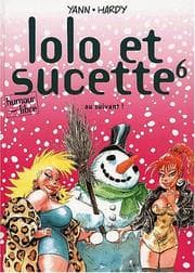 Tapa de Lolo et Sucette, tome 6
