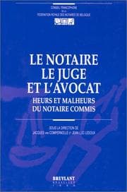 Tapa de Le notaire, le juge et l'avocat
