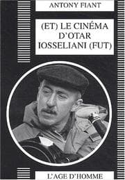 Tapa de Et le cinema d'otar iosseliani fut
