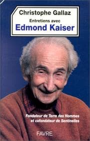Tapa de Christophe Gallaz entretiens avec Edmond Kaiser