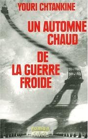 Tapa de Un automne chaud de la guerre froide