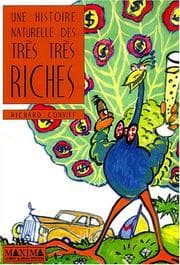 Tapa de Une histoire naturelle des très très riches