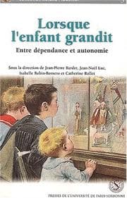 Tapa de Lorsque l'enfant grandit entre dependance et autonomie