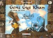 Tapa de Genz Gys Khan au pays du vent, tome 5