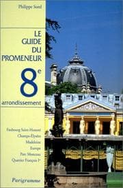 Tapa de Le guide du promeneur 8e arrondissement