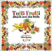 Tapa de Tout avec des fruits
