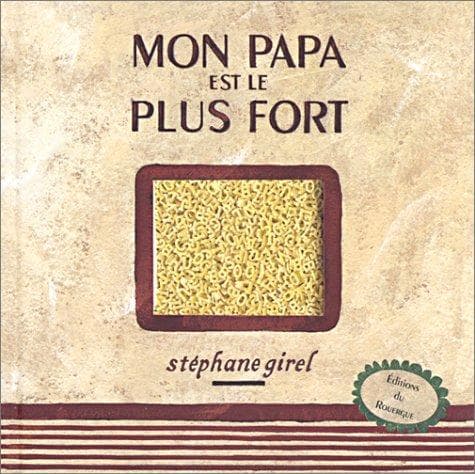 Tapa de Mon papa est le plus fort
